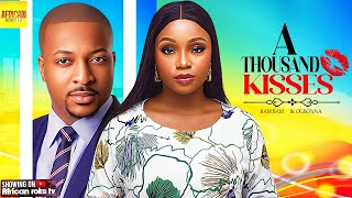 A Thousand Kisses - IK OGBONNA BAM BAM - Nigerian Movies