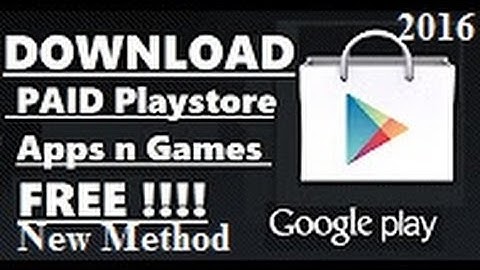 How to Download PAID Apps & Games Free from Play store 2016 !!! (New Method)