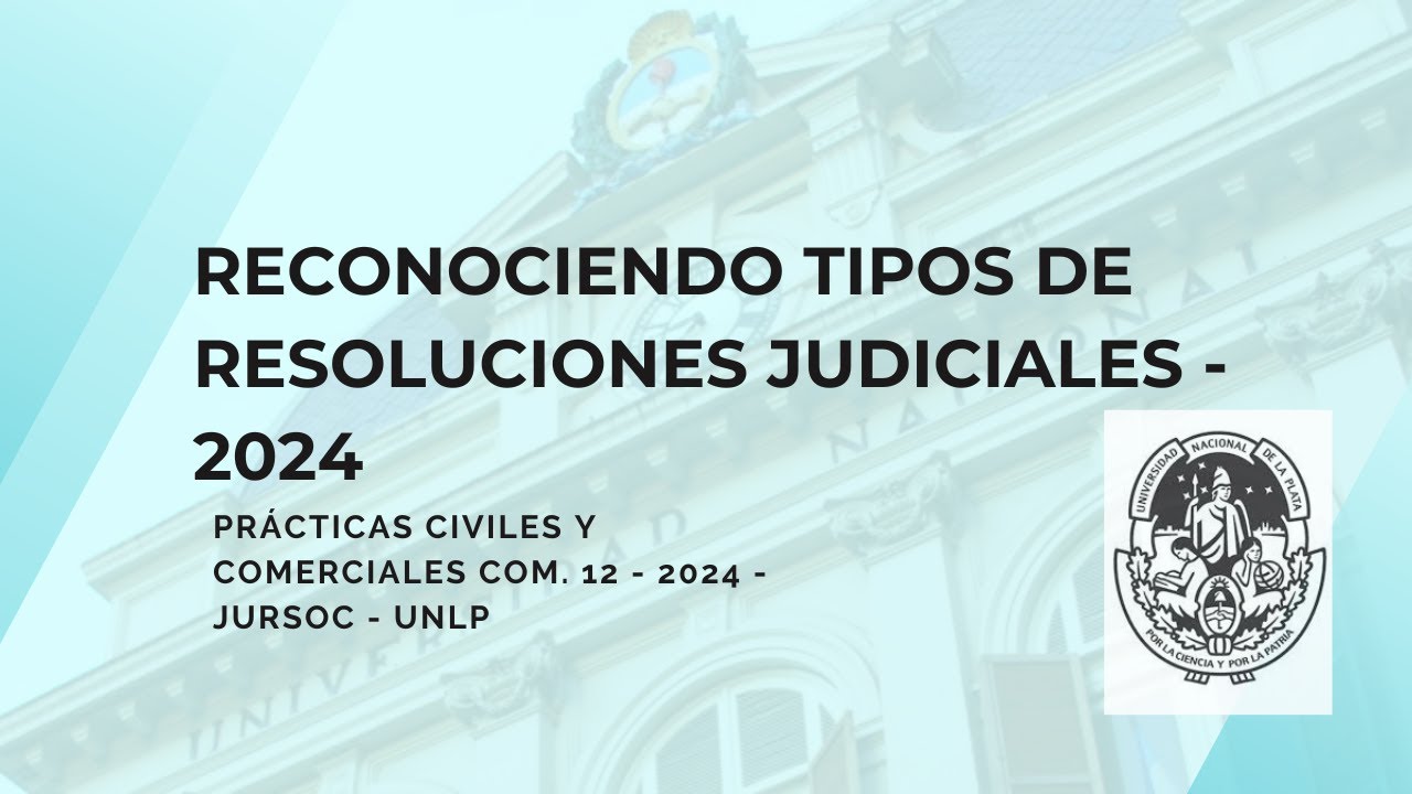 Reconociendo tipos de resoluciones judiciales