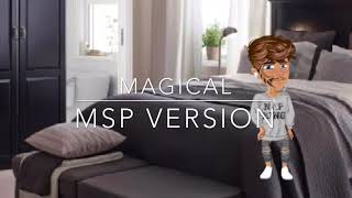 Magical ~ MSP VERSION