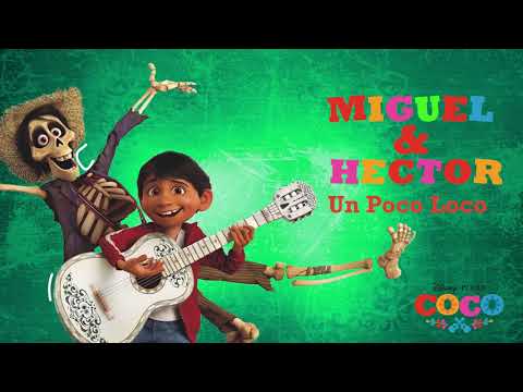 Un Poco Loco | Uzun Versiyon (Disney Pixar'dan COCO'nun Resmi Film Müziği)