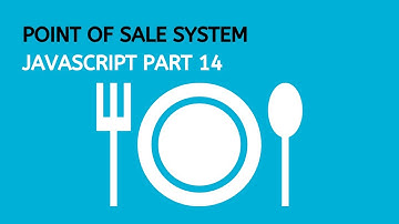 Point of Sale System JavaScript Part 14