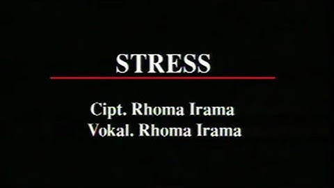 Rhoma Irama - Stress (Stereo | Official Music Video)