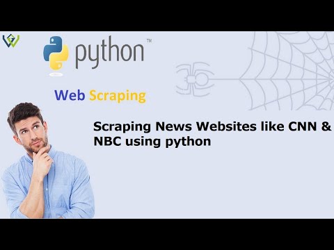 Scraping News Websites like CNN & NBC using python