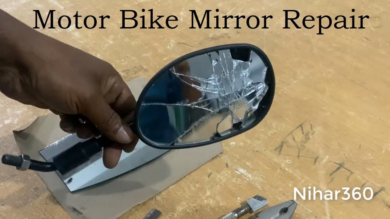 How to repair bike broken side mirror - How to repair broken side