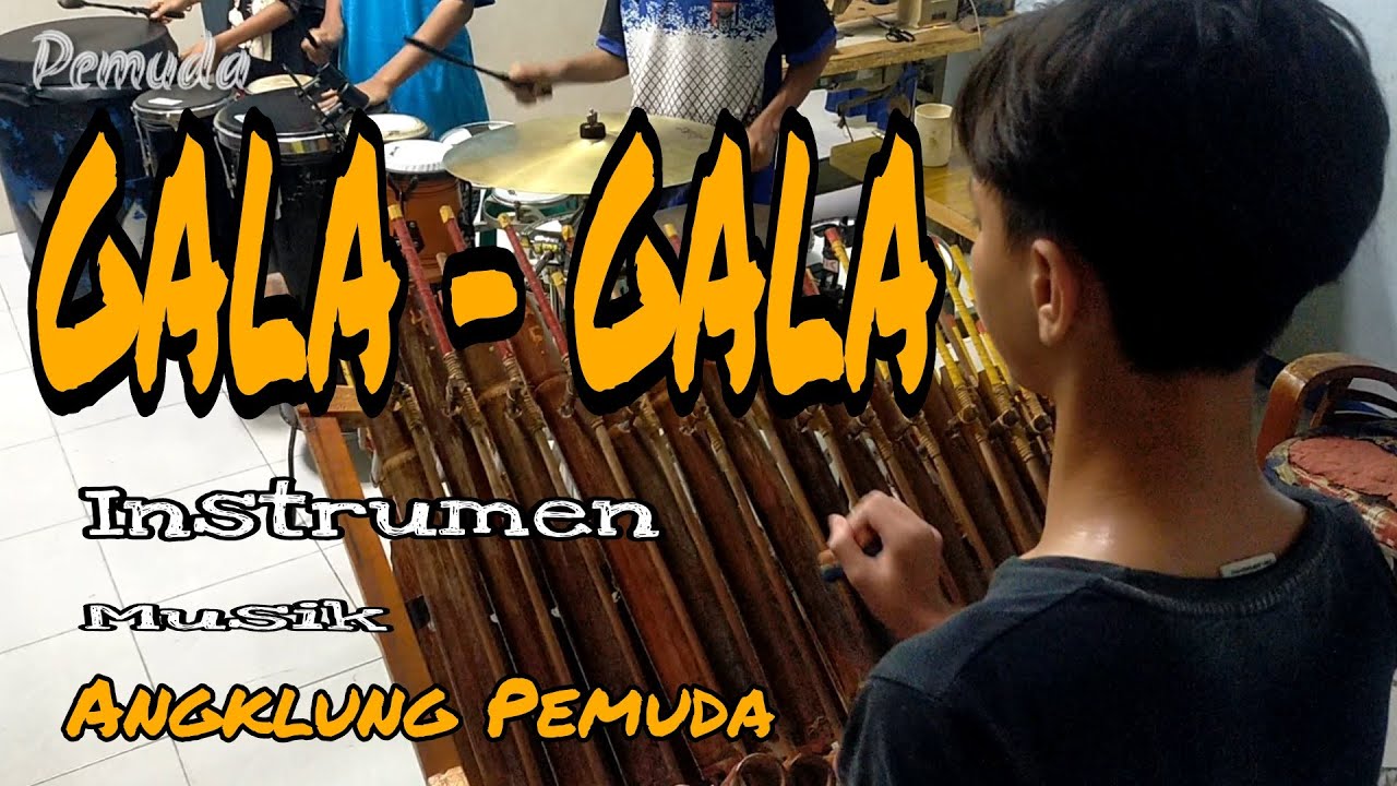 GALA GALA Angklung Pemuda instrument musik - YouTube