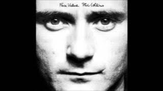 Phil Collins - I Missed Again
