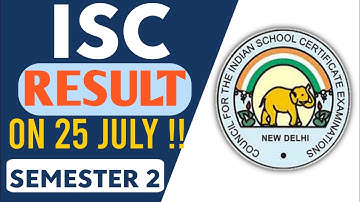 ISC Results Class 12 2022 | ISC Result Semester 2 Date | ISC Results Out Soon | ISC Results 2022