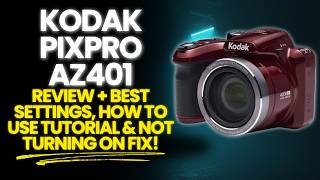 Kodak Pixpro AZ401 Review, Best Settings & How to Use Tutorial: Everything You Need to Know!