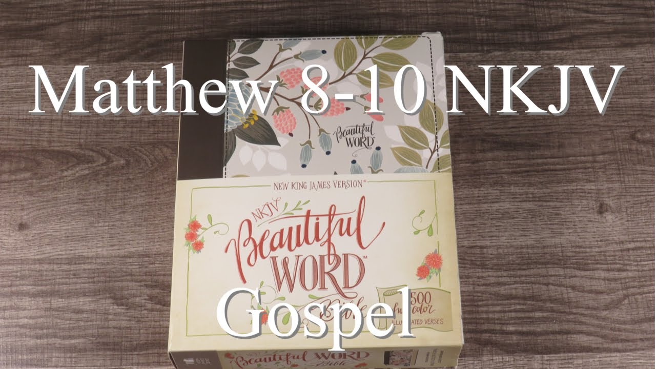 week-4-matthew-8-10-nkjv-youtube