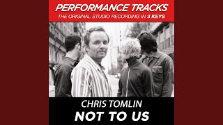 Not To Us (Performance Track In Key Of Ab)