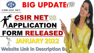 CSIR NET JANUARY 2022 Application Form Released I June 2021 Notification Released I