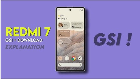 Redmi 7 Android 12 GSI | Explanation Hindi | Part 2