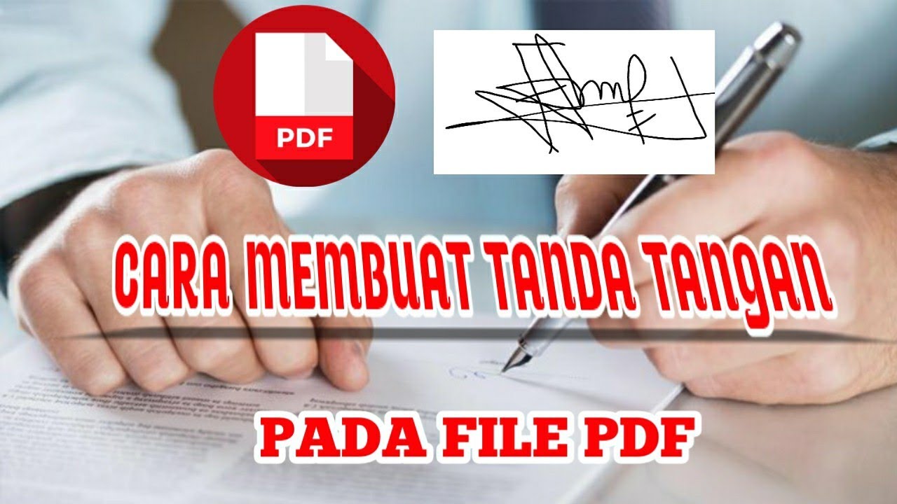 Cara Membuat Tanda Tangan Pada File Pdf Youtube