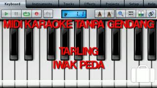 MidiTrack Karaoke Tarling IWAK PEDA Tanpa Gendang.