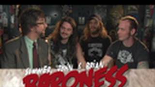 Baroness Interview