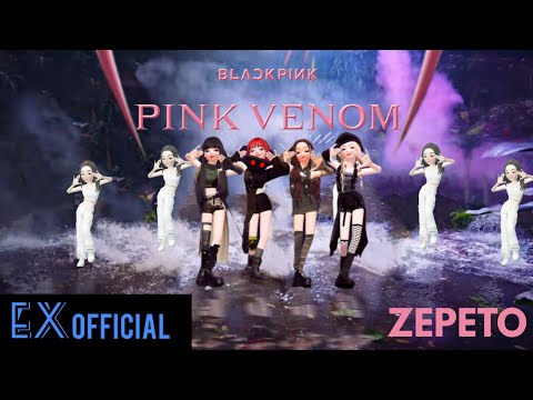 BLACKPINK - ‘Pink Venom’ M/V - ZEPETO version || Equinox Entertainment