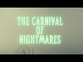 The carnival of nightmares i short horror story fear scary story clown carnival thatfactman