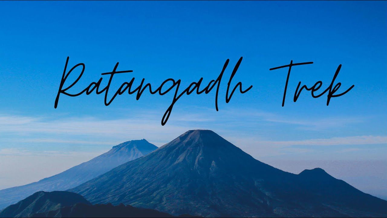 Ratangadh | रतनगड वरचे काही प्रसंग | रतनगड वारी | Gadhkille | 