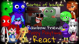 Garten of banban w/ Poppy Playtime w/ 🌈 Rainbow Friends react to Garten of banban animation