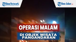 Operasi Malam Oleh Petugas Gabungan Di Objek Wisata Pangandaran, Jawa Barat Bagian 1