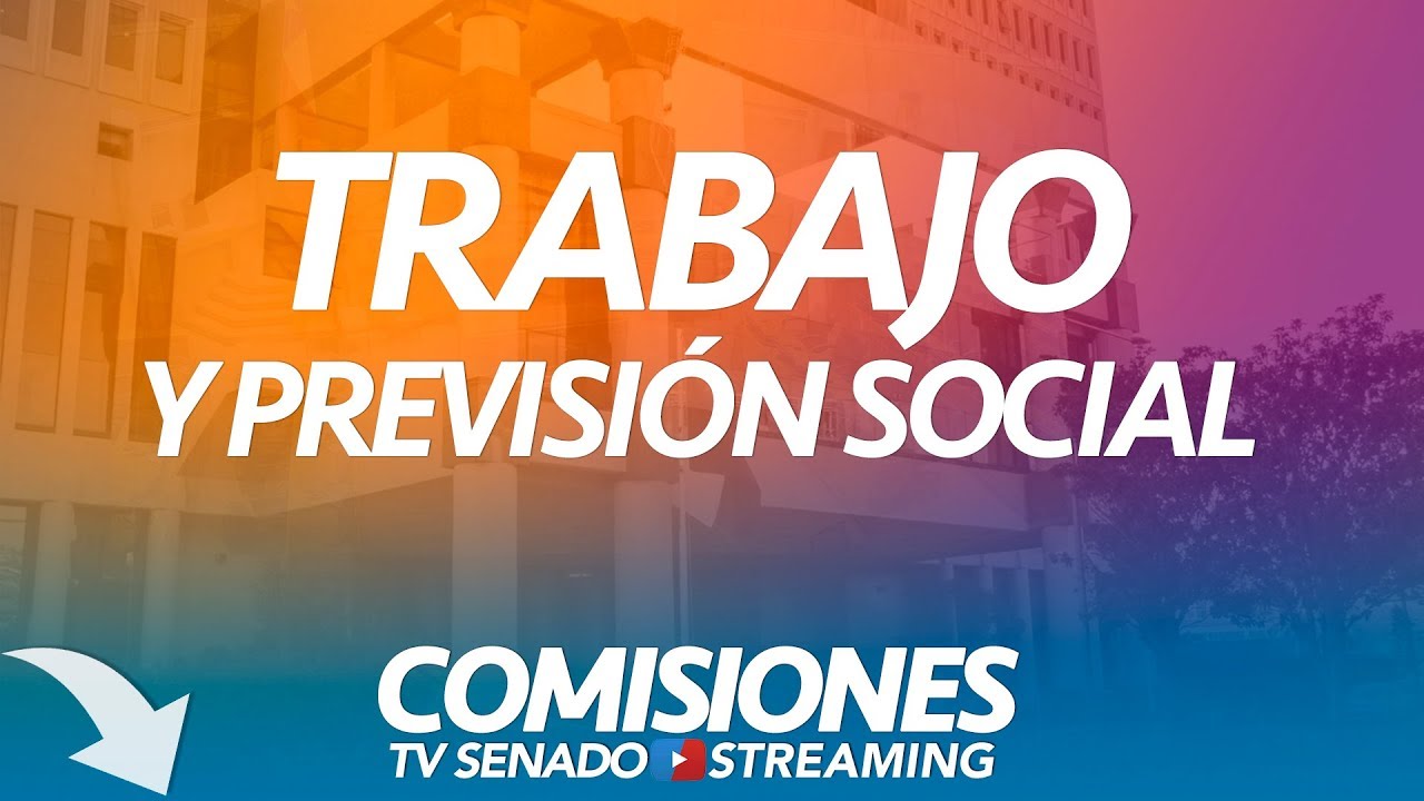Comisión de Trabajo y Previsión Social - 16 de Enero 2019