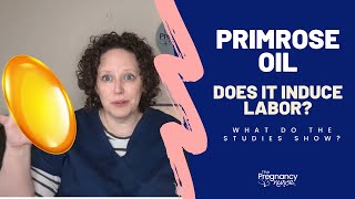 🌸 Evening Primrose Oil & Pregnancy: What You Need to Know | The Pregnancy Nurse®
