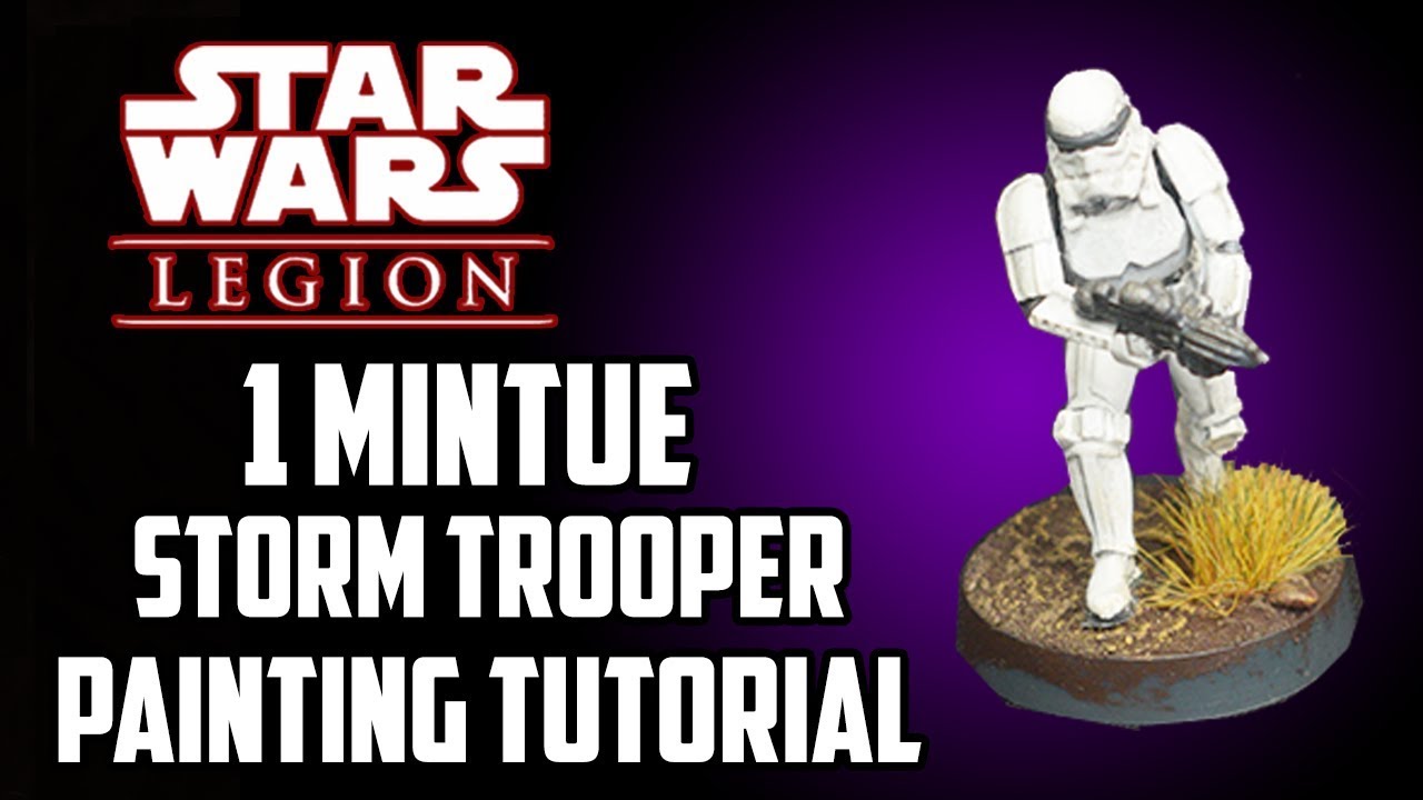 Star Wars Legion Stormtrooper 1 Minute Painting Guide Beginner YouTube