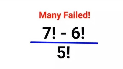 7! - 6! / 5! Many failed to do it orally!#maths #mathematics #factorial
