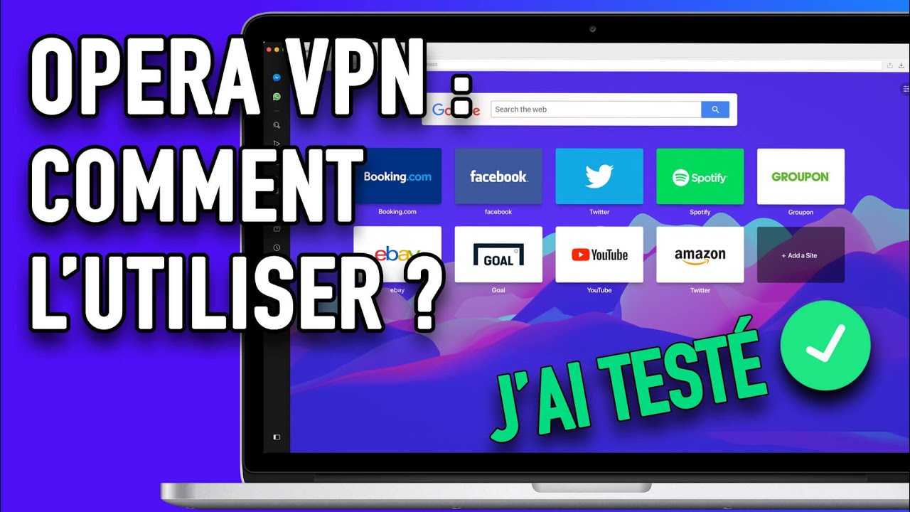 Comment installer et utiliser Opera VPN ? Avis et test de ce fournisseur. - YouTube