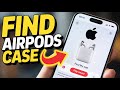 How to find lost AirPods case with Find My - Instant Fix