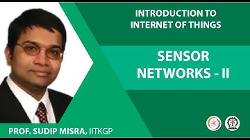 SENSOR NETWORKS-II