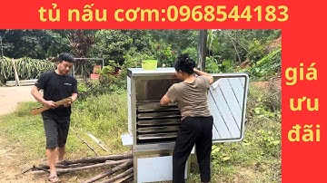 Báo giá tủ hấp cơm đun bằng củi giá cực rẻ 0968544183