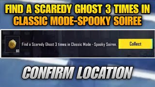 🔴 FIND A SCAREDY GHOST 3 TIMES IN CLASSIC MODE-SPOOKY SOIREE - SCAREDY GHOST CONFIRM LOCATIONS 🔴 FIND A SCAREDY GHOST 3 TIMES IN CLASSIC MODE-SPOOKY SOIREE - SCAREDY GHOST CONFIRM LOCATIONS