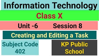 Creating and Editing a Task | How to create and Edit Task | Unit 6 | Session 8 Details