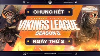 🏆 Vòng Chung kết Vikings League Season 2 | Ngày 2 - Bán kết & Chung kết