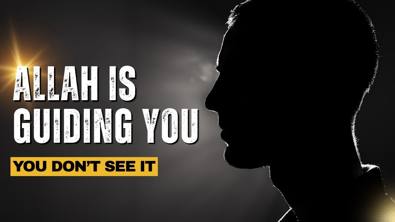 4 Clear Signs Allah Is Guiding You