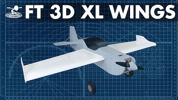 How to Build the FT 3D XL Wings