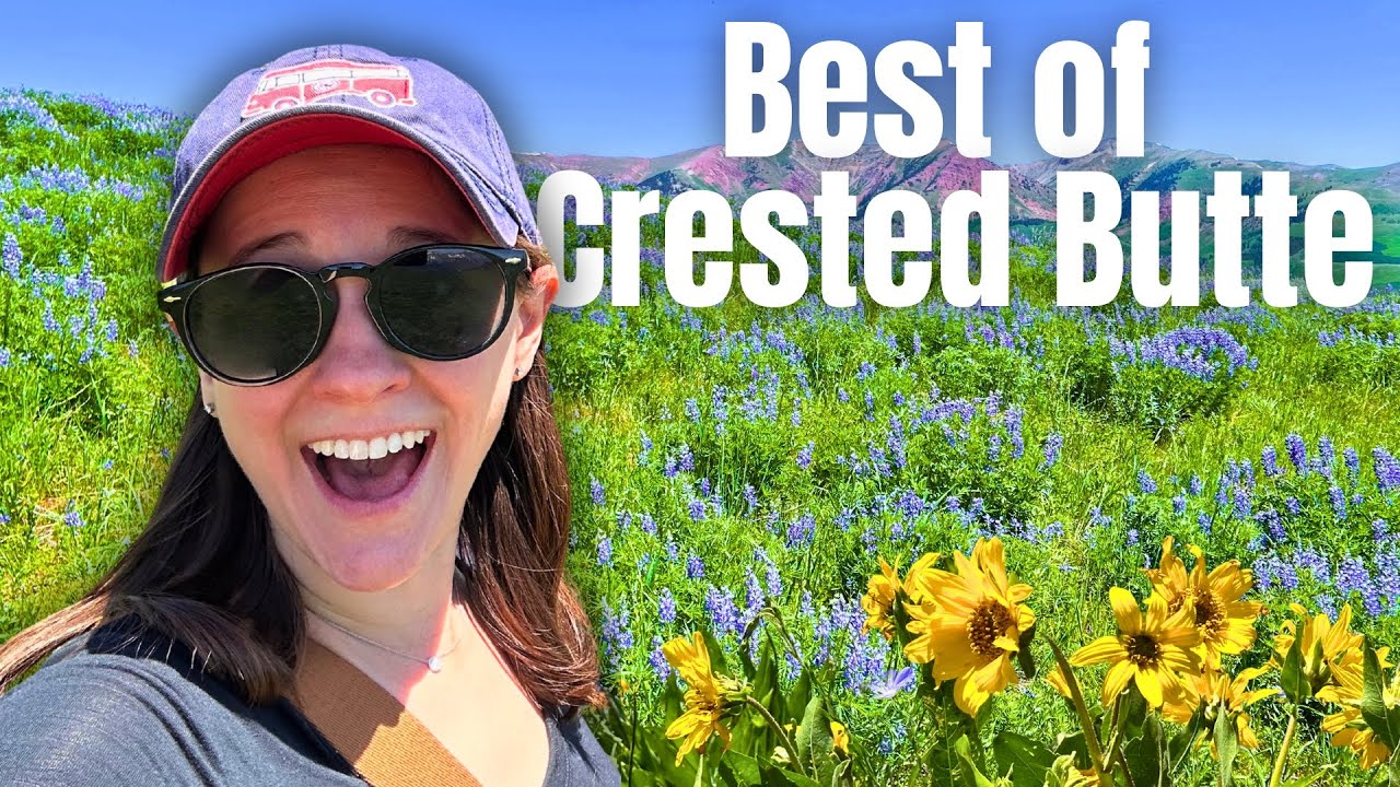Crested Butte Colorado Travel Guide | Best Summer Hikes, Food ...
