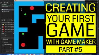 Creating Your First Game - with GameMaker - Moving to the Next Level - Part #5