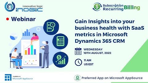 Gain insights into your business health with SaaS metrics in Microsoft Dynamics 365 CRM