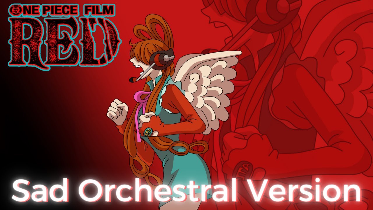 One Piece Film Red New Genesis SAD ORCHESTRAL VERSION YouTube