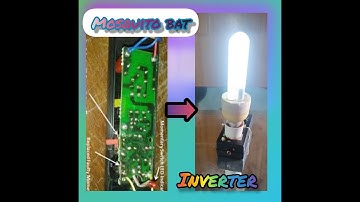 How to make inverter from mosquito bat