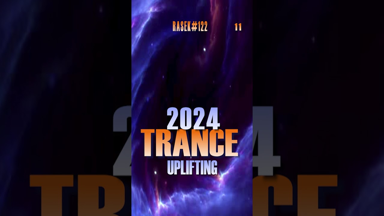 UPLIFTING TRANCE 2025 SET 122 RASEK 11 