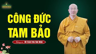 Công đức Tam Bảo | Thầy Thích Trúc Thái Minh