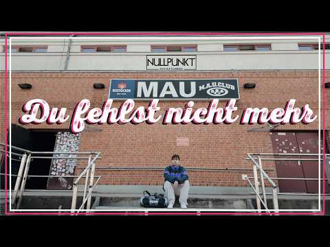 Nullpunkt - Du fehlst nicht mehr! (Offizielles Video)