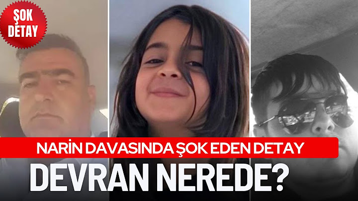 NARİN GÜRAN DAVASINDA ŞOK GELİŞME: Devran bu işin neresinde? Sebep mi mağdur mu?