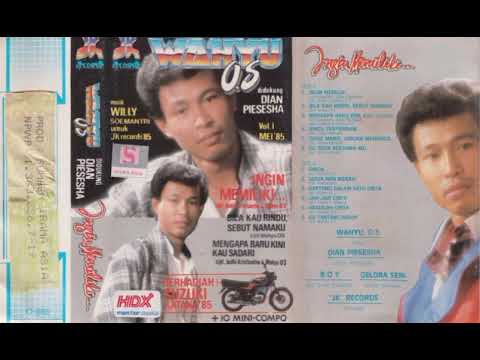 Wahyu OS - Ingin Memiliki (feat. Dian Piesesha)   Composer - Wahyu OS/Judhi Kristianto (1985)