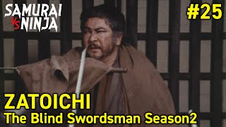 ZATOICHI: The Blind Swordsman Season 2  Full Episode 25 | SAMURAI VS NINJA | English Sub