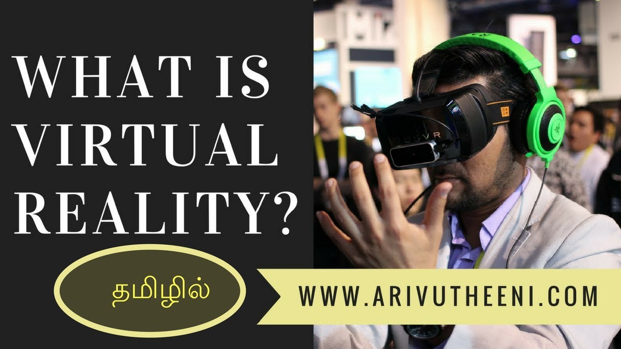 An Introduction To Virtual Reality Tamil Science YouTube
